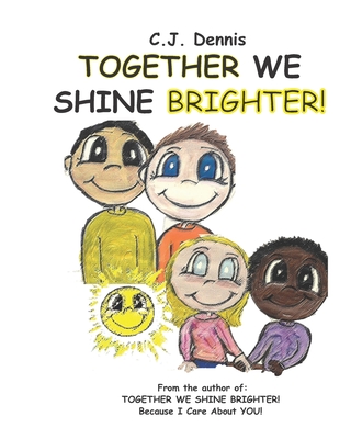 Together We Shine Brighter!: Cindy Lu Books - Made To Shine Story Time - Friendship Cover Image