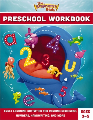 The Beginner's Bible Preschool Workbook: Early Learning Activities for Reading Readiness, Numbers, Handwriting, and More By The Beginner's Bible Cover Image