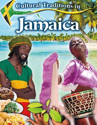 Cultural Traditions in Jamaica (Cultural Traditions in My World) Cover Image