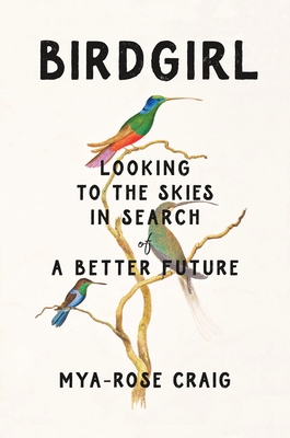 Birdgirl: Looking to the Skies in Search of a Better Future Cover Image