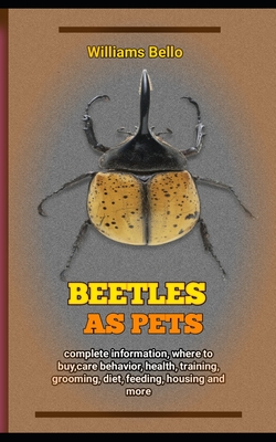 Beetles As Pets: complete guide on everything you need to know about bettles Cover Image