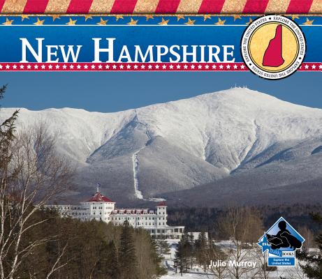New Hampshire (Explore the United States) By Julie Murray Cover Image