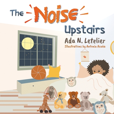 The Noise Upstairs