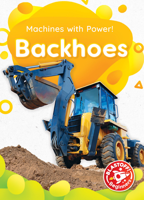 Backhoes By Amy McDonald Cover Image