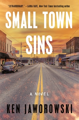 Small Town Sins: A Novel By Ken Jaworowski Cover Image