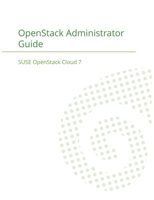SUSE OpenStack Cloud 7: OpenStack Administrator Guide Cover Image