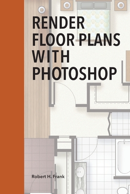 Render Floor Plans with Photoshop Cover Image