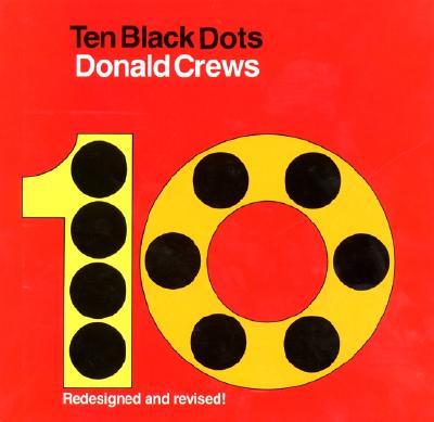 Ten Black Dots By Donald Crews, Donald Crews (Illustrator) Cover Image