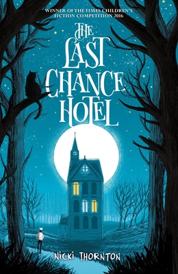 Front cover of The Last Chance Hotel by Nicki Thornton