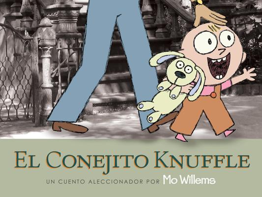 El Conejito Knuffle: Un Cuento Aleccionador (Knuffle Bunny)