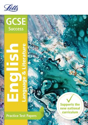 Letts GCSE Practice Test Papers - New 2015 Curriculum – GCSE English: Practice Test Papers By Collins UK Cover Image