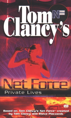 Tom Clancy's Net Force: Private Lives (Net Force YA #9) Cover Image