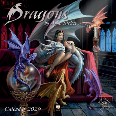Dragons by Anne Stokes Wall Calendar 2024 (Art Calendar) Cover Image