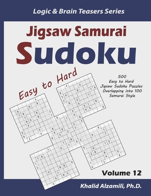 jigsaw samurai sudoku 500 easy to hard jigsaw sudoku puzzles overlapping into 100 samurai style large print paperback politics and prose bookstore
