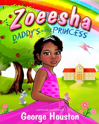 Zoeesha: Daddy's Little Princess By George R. Houston Cover Image