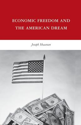 Economic Freedom and the American Dream Cover Image