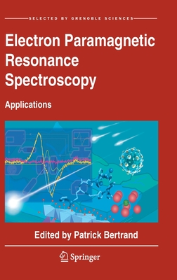 Electron Paramagnetic Resonance Spectroscopy: Applications Cover Image