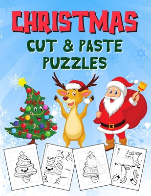 Christmas Cut & Paste Workbook for Preschool: Scissor Skills