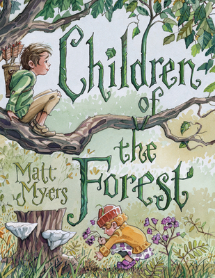 Children of the Forest By Matt Myers Cover Image