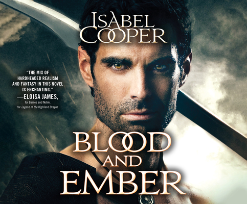 Blood and Ember (Stormbringer #3) By Isabel Cooper, Katherine Littrell (Read by) Cover Image