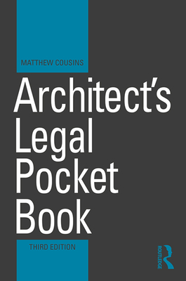 Architect's Legal Pocket Book (Routledge Pocket Books) By Matthew Cousins Cover Image