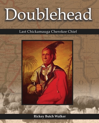 Doublehead Last Chickamauga Cherokee Chief Cover Image