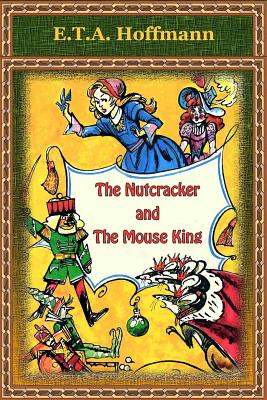 The Nutcracker and the Mouse King