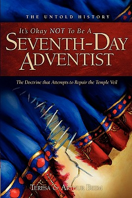 It's Ok Not to be a Seventh-Day Adventist By Teresa Beem Cover Image