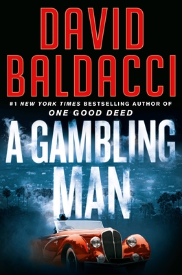 A Gambling Man (An Archer Novel) By David Baldacci Cover Image