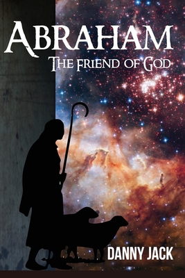 Abraham: The Friend of God Cover Image