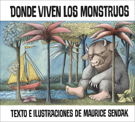 Where the Wild Things Are /Donde Viven Los Monstrous (Historias Para Dormir) cover