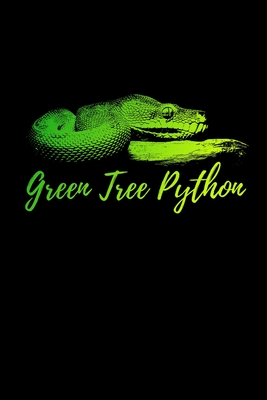 Green Tree Python Notebook: Do you have a passion for green tree pythons or morelia viridis? This chondro notebook makes the perfect gift for any Cover Image