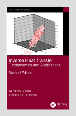 Inverse Heat Transfer: Fundamentals and Applications Cover Image
