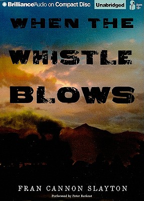 When the Whistle Blows Cover Image