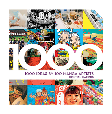 1000 Ideas by 100 Manga Artists By Cristian Campos Cover Image