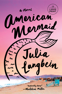 American Mermaid: A Novel