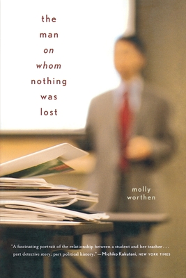 The Man On Whom Nothing Was Lost: The Grand Strategy of Charles Hill Cover Image