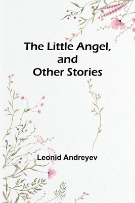 The Little Angel, and Other Stories Cover Image
