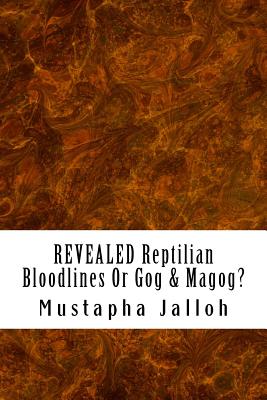 REVEALED Reptilian Bloodlines Or Gog & Magog Cover Image