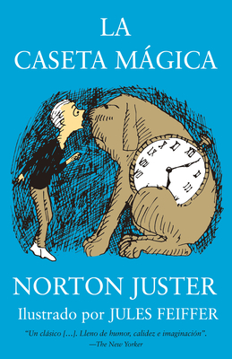 La caseta mágica / The Phantom Tollbooth By Norton Juster, Jules Feiffer (Illustrator) Cover Image