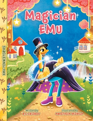 Magician Emu By R. C. Chizhov Cover Image