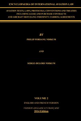 Encyclopaedia of International Aviation Law: Volume 2 By Philip Forsang Ndikum Cover Image