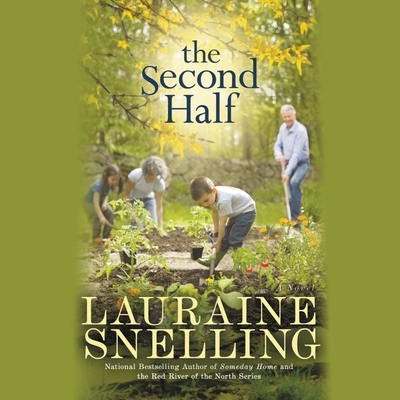 The Second Half By Lauraine Snelling, Joyce Bean (Read by) Cover Image
