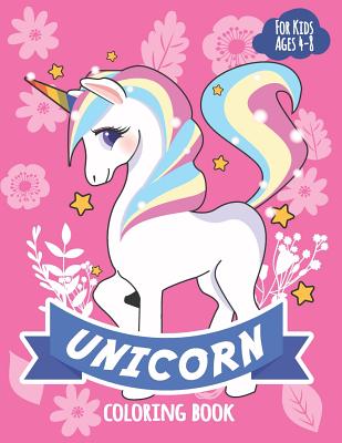 Unicorn Coloring Book: For Kids Ages 4-8 Funny Coloring Drawing