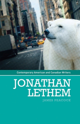 Cover for Jonathan Lethem (Contemporary American and Canadian Writers)