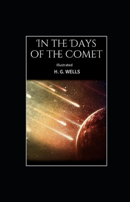 In the Days of the Comet Illustrated Cover Image