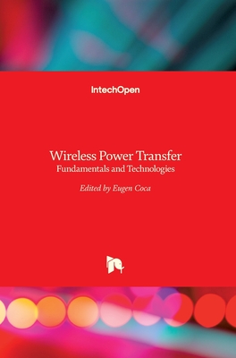 Wireless Power Transfer: Fundamentals and Technologies Cover Image