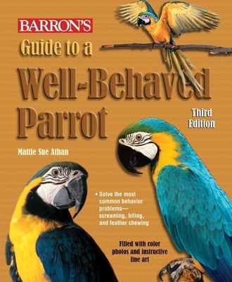 Guide to a Well-Behaved Parrot Cover Image