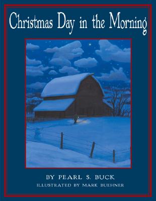 Christmas Day in the Morning: A Christmas Holiday Book for Kids Cover Image