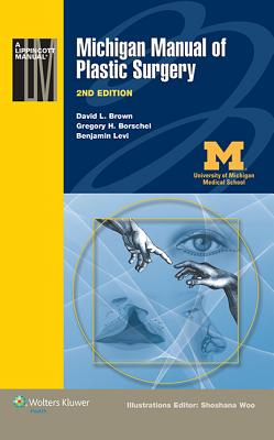 Michigan Manual of Plastic Surgery (Lippincott Manual Series) Cover Image